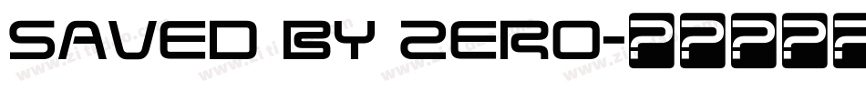 Saved By Zero字体转换